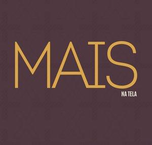 Mais na Tela