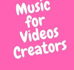 MusicForVideosCreators
