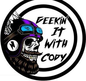 Geekin' It With Cody