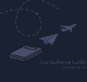 Luiz Guilherme Lucildo - Simulador de Voo