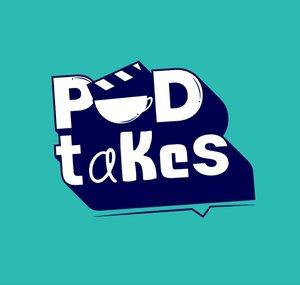 POD TAKES
