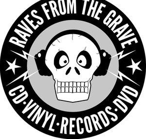 Raves From The Grave