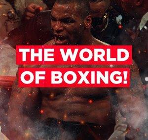 The World of Boxing!