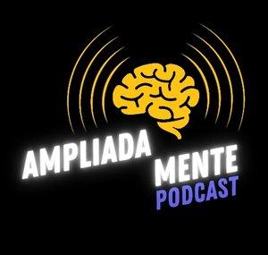 AmpliadaMente Podcast
