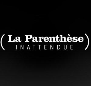 La parenthèse inattendue