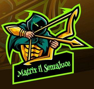 Matrix il Senzaluce