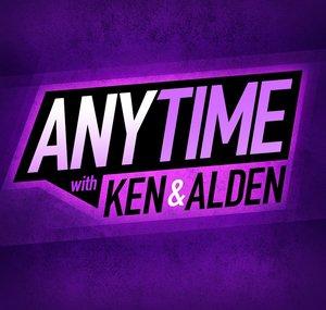 Anytime with Ken & Alden