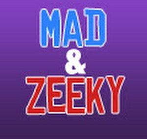 Mad & Zeeky Play Things!