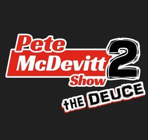 Pete McDevitt Show - The Deuce