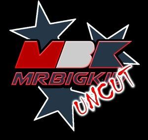 MrBigKid Uncut
