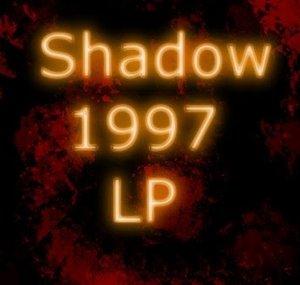 Shadow1997LP