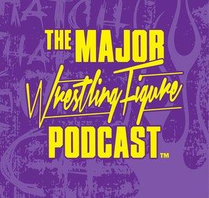 The Major Wrestling Figure Podcast
