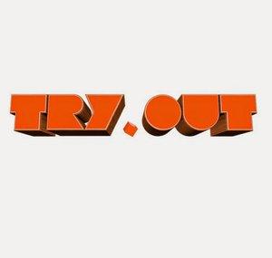 TRY OUT
