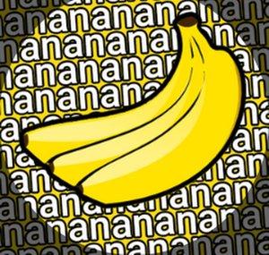 bananananannanananana