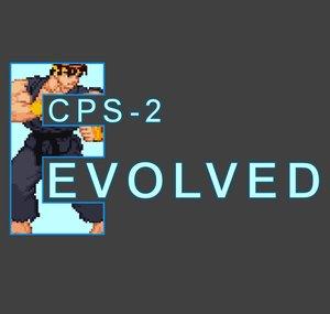 CPS-2 Evolved