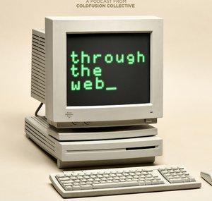 Through The Web Podcast