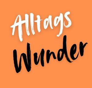 Alltagswunder