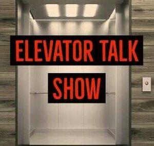Elevator Talk Show