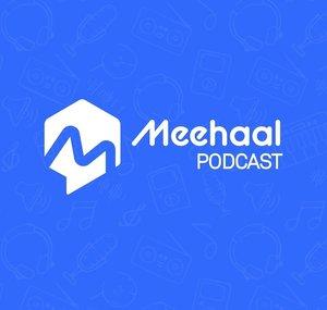 Meehaal Podcast 