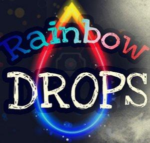♫ Rainbow ≈ Drops ♫