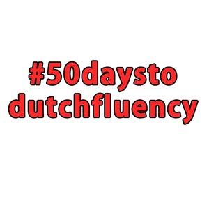50 days to Dutch Fluency