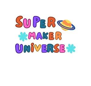 SuperMakerUniverse