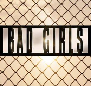 Bad Girls