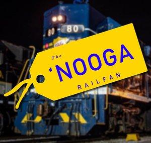The ‘Nooga Railfan
