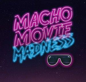 Macho Movie Madness