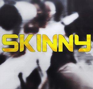 Skinny
