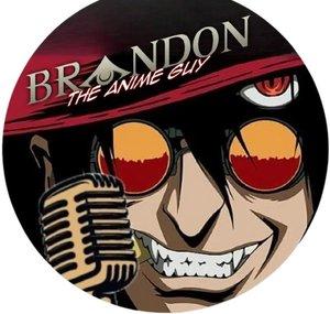 Brandon The Anime Guy