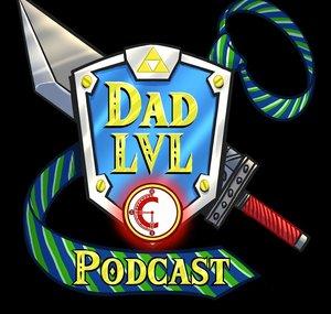 Dad level podcast