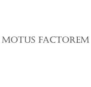 Motus Factorem
