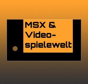 MSX & Videospielewelt