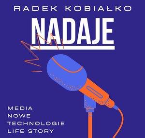 Radek Kobiałko Nadaje
