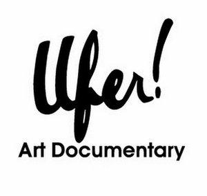 Ufer! Art Documentary