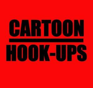 Cartoon Hook-Ups