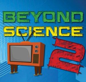 Beyond Science 2