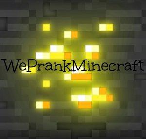 WePrankMinecraft