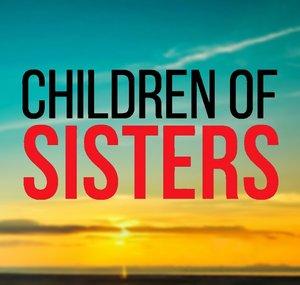 Children of Sisters - Kardeş Çocukları
