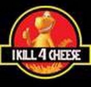 IKill4Cheese