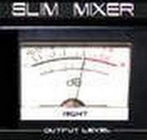 SlimMixer