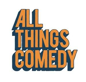 All Things Comedy