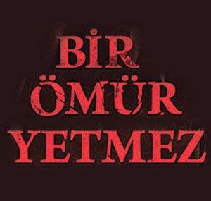 Bir Ömür Yetmez (Resmi YouTube Kanalı)