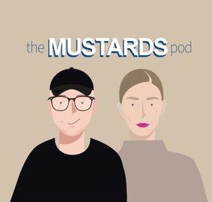 The Mustards Podcast