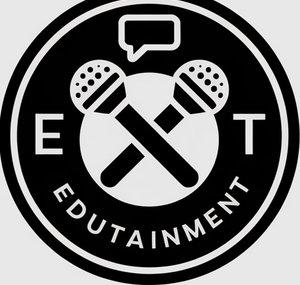 EDUTAINMENT