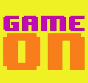 Game On