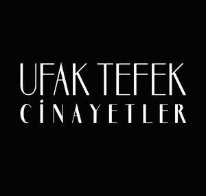 Ufak Tefek Cinayetler