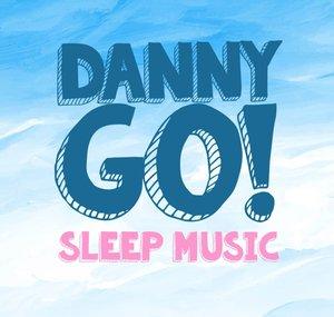 Danny Go! Sleep Music
