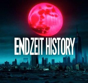 Endzeit History
